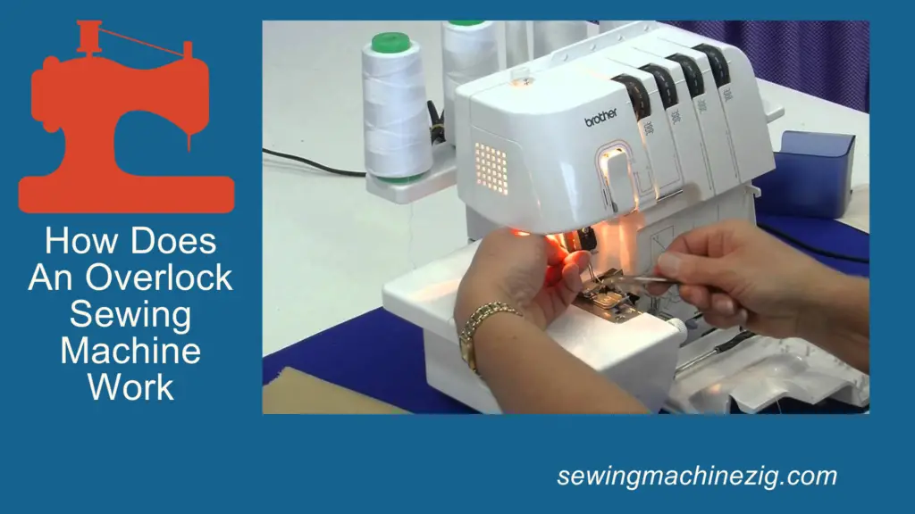 how does an overlock sewing machine work