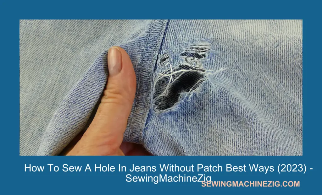 how to sew a hole in jeans without patch