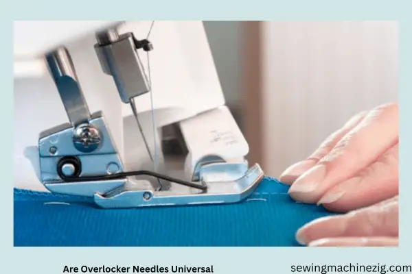 Are Overlocker Needles Universal
