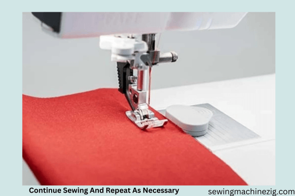  Continue Sewing And Repeat As Necessary