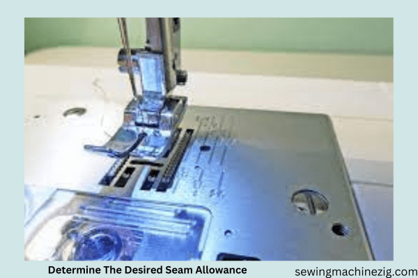 Determine The Desired Seam Allowance