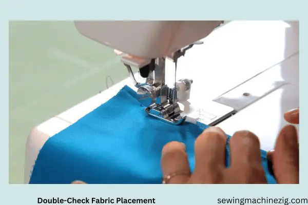 3: Double-Check Fabric Placement: