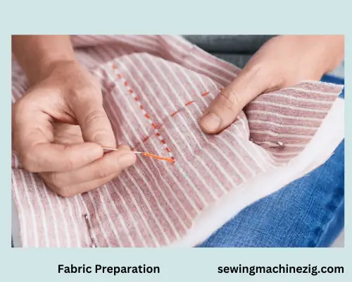 Fabric Preparation