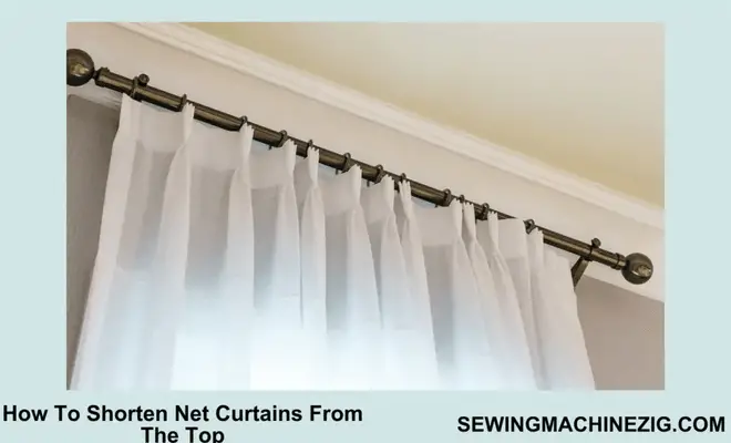 How To Shorten Net Curtains From The Top