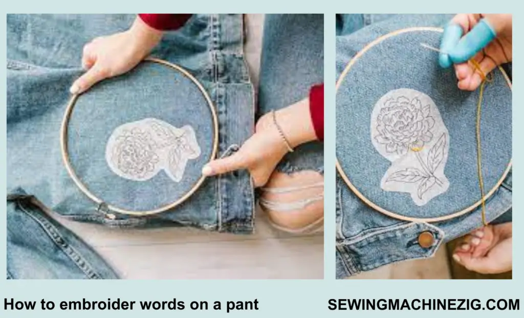 How to embroider words on a pant