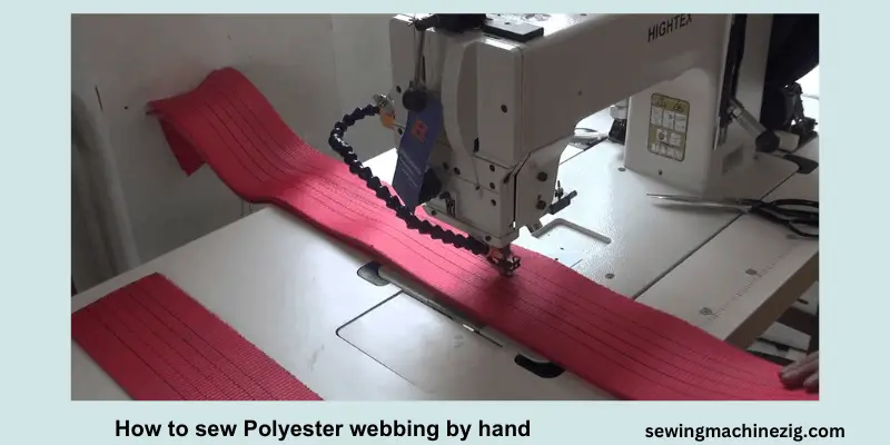 How to sew Polyester webbing by hand