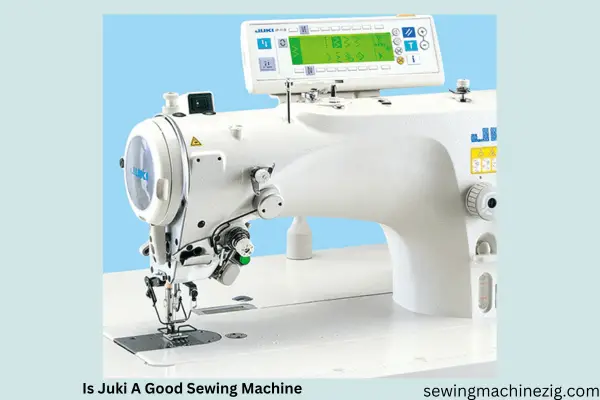 Is Juki A Good Sewing Machine