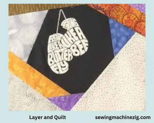 Layer And Quilt: