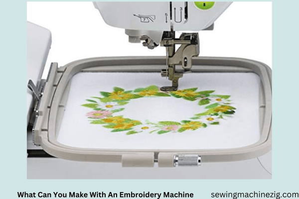 What Can You Make With An Embroidery Machine