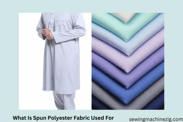 What Is Spun Polyester Fabric Used For