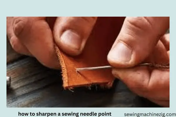 How To Sharpen A Sewing Needle Point 