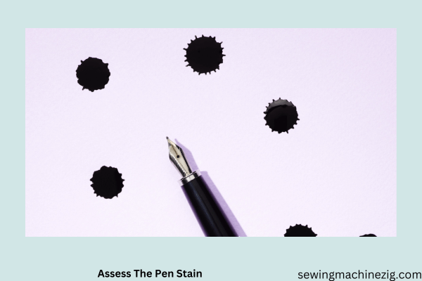 Assess The Pen Stain