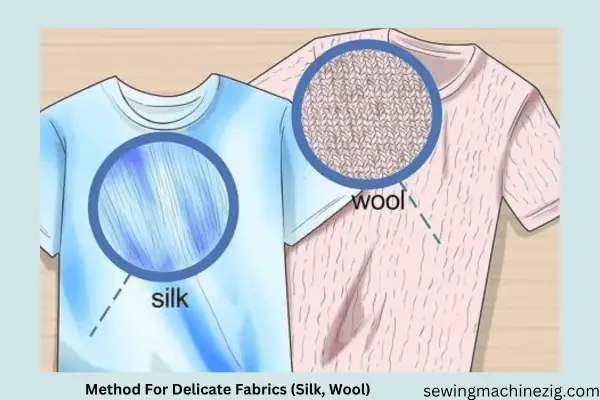 Method For Delicate Fabrics (Silk, Wool)