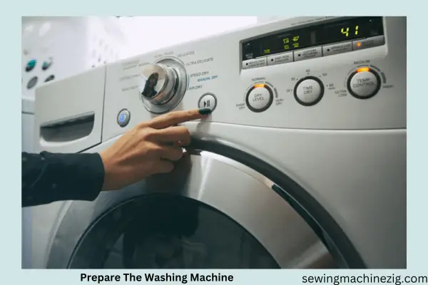 Prepare The Washing Machine