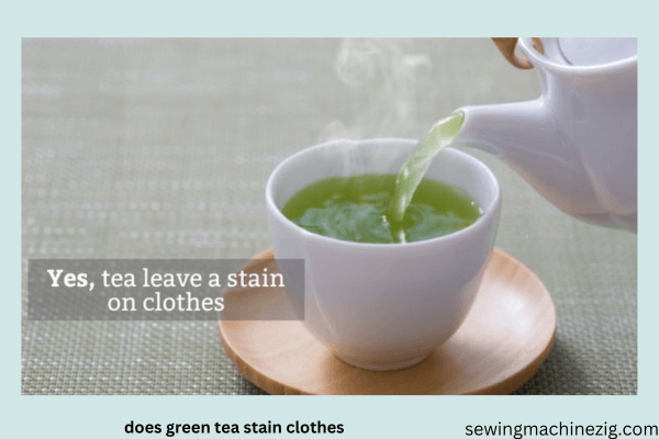 Does Green Tea Stain Clothes