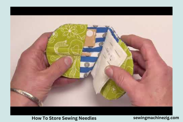 How To Store Sewing Needles