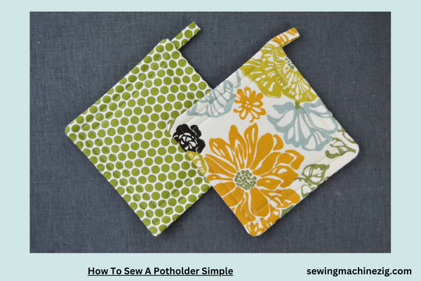 How To Sew A Potholder Simple