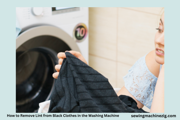 How to Remove Lint from Black Clothes in the Washing Machine