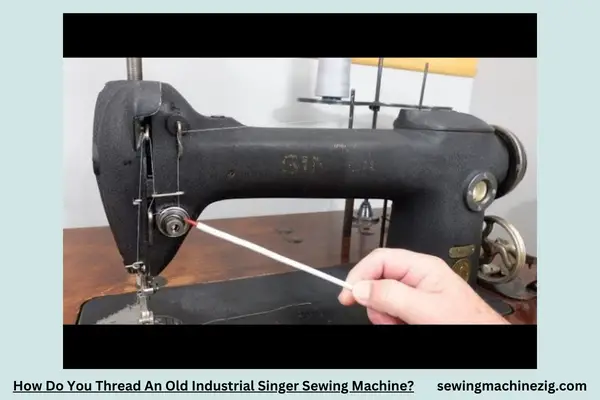 How Do You Thread An Old Industrial Singer Sewing Machine