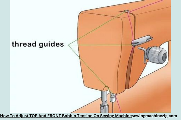 How To Adjust TOP And FRONT Bobbin Tension On Sewing Machine