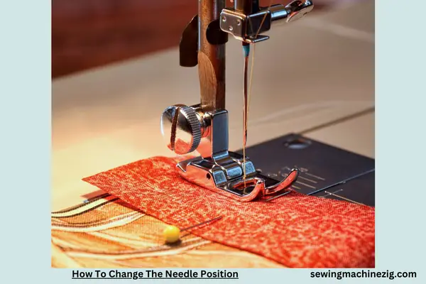 How To Change The Needle Position