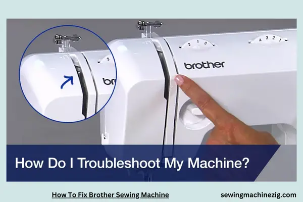 How To Fix Brother Sewing Machine