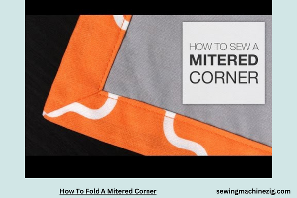 How To Fold A Mitered Corner