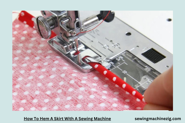 How To Hem A Skirt With A Sewing Machine 1