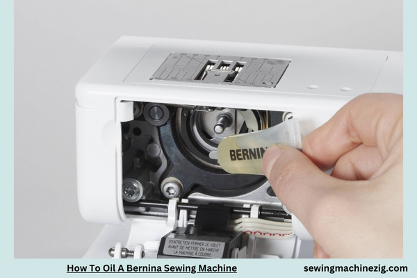 How To Oil A Bernina Sewing Machine 1 1