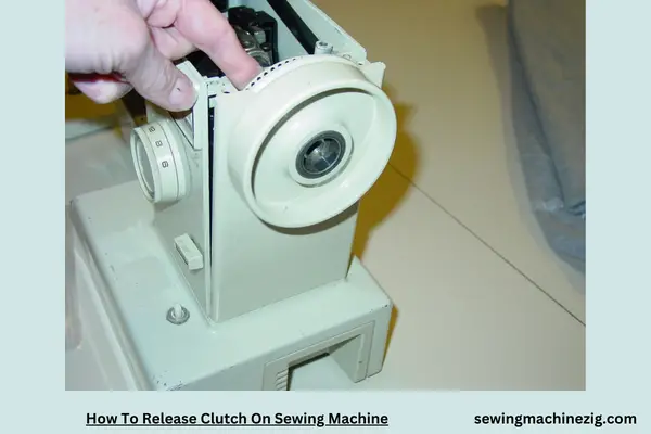 How To Release Clutch On Sewing Machine 1