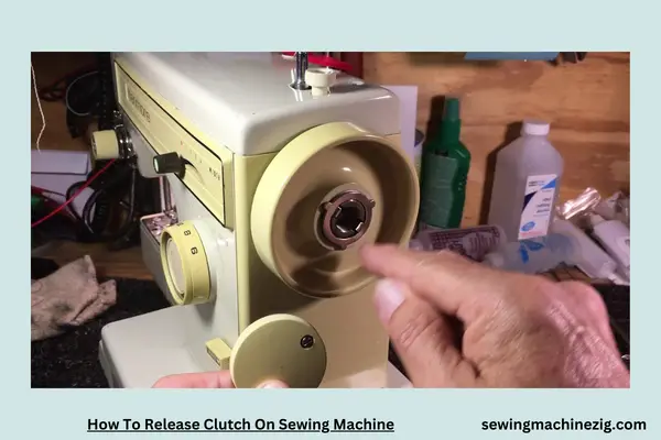 How To Release Clutch On Sewing Machine