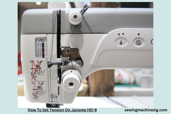 How To Set Tension On Janome HD 9