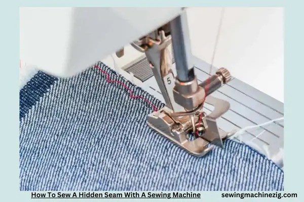 How To Sew A Hidden Seam With A Sewing Machine 1