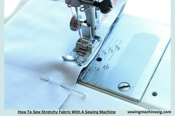 How To Sew Stretchy Fabric With A Sewing Machine 1