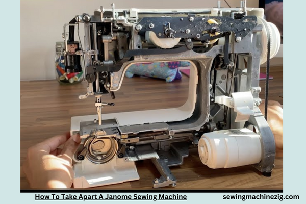 How To Take Apart A Janome Sewing Machine 1