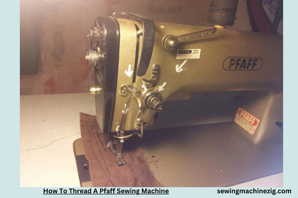 How To Thread A Pfaff Sewing Machine 1