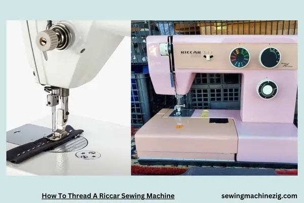 How To Thread A Riccar Sewing Machine