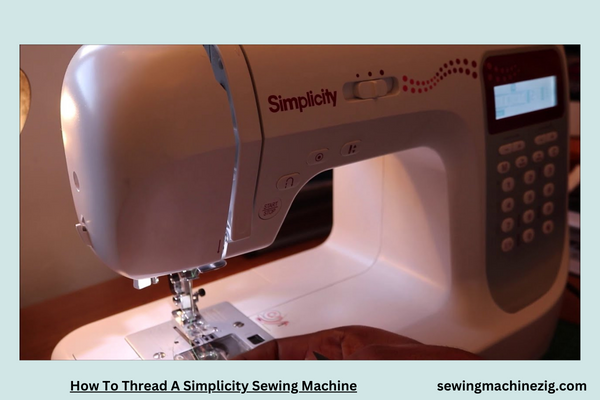 How To Thread A Simplicity Sewing Machine 1