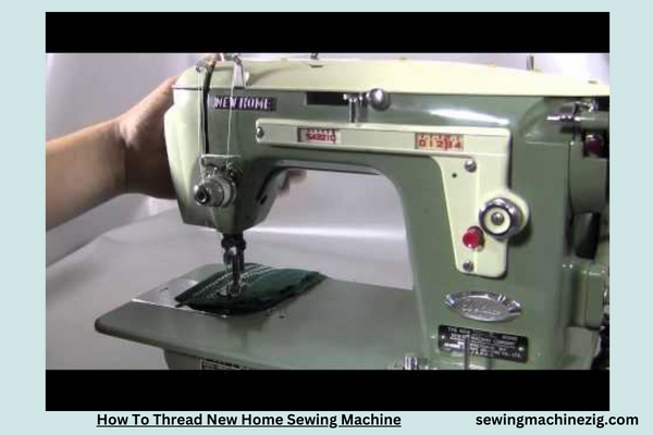 How To Thread New Home Sewing Machine 1