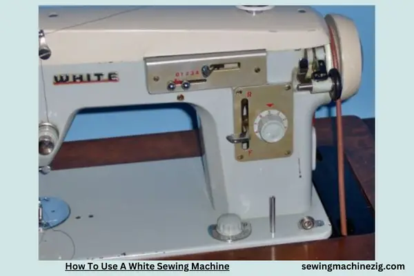 How To Use A White Sewing Machine 1