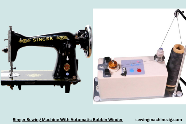 Singer Sewing Machine With Automatic Bobbin Winder