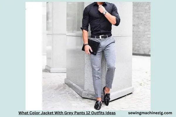 What Color Jacket With Grey Pants 12 Outfits Ideas 1