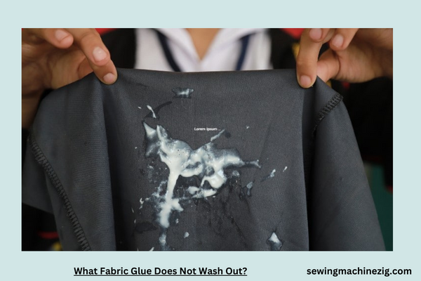 What Fabric Glue Does Not Wash Out