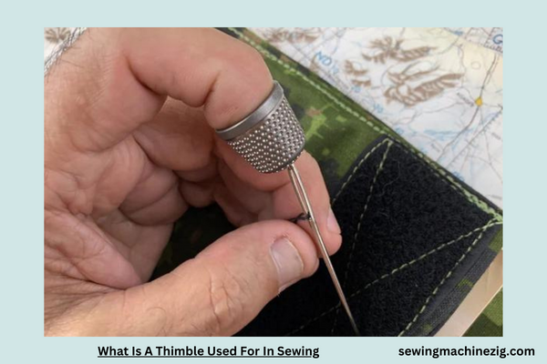 What Is A Thimble Used For In Sewing 1