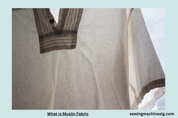 What Is Muslin Fabric 1