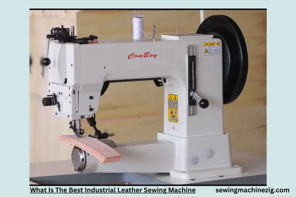 What Is The Best Industrial Leather Sewing Machine