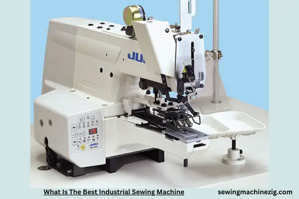 What Is The Best Industrial Sewing Machine 1