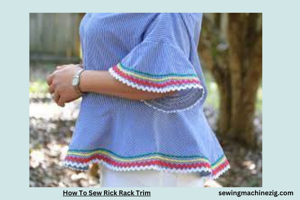 How To Sew Rick Rack Trim