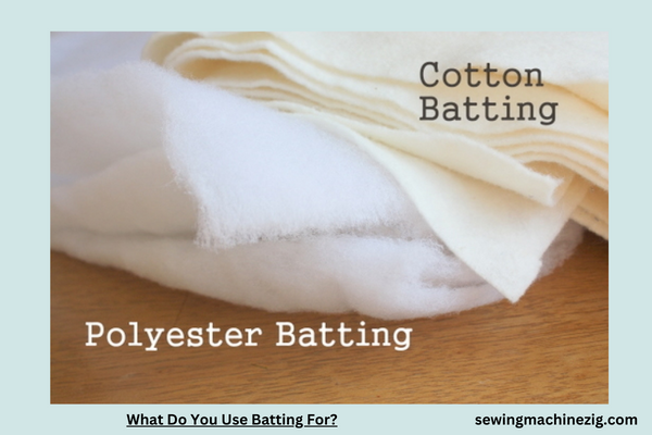 What Do You Use Batting For