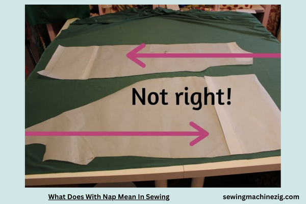 What Does With Nap Mean In Sewing 2